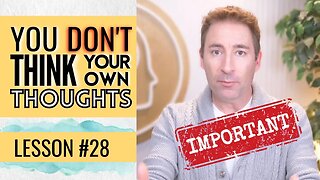 Our Faculties Operate On Their Own | Lesson 28 of Dissolving Depression