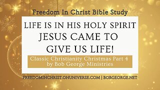 Life is In His Holy Spirit. Jesus Came to Give Us LIFE! by BobGeorge.net