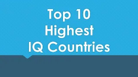 Top 10 Highest IQ Countries