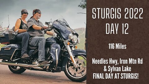 Sturgis 2022: Day 12 - Sylvan Lake, Needles Hwy, & Iron Mountain Road