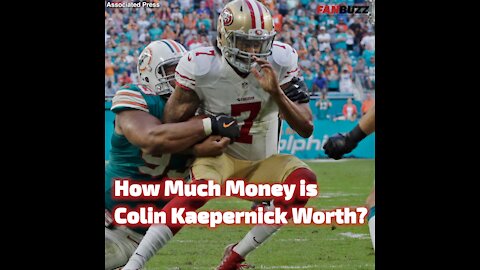 Colin Kaepernick's Net Worth