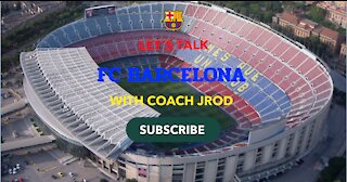 Let's Talk Barca!!! Epi #16 with Coach Jrod