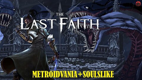 THE LAST FAITH; METROIDVANIA EM PIXEL ART QUE PROMETE.