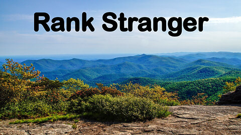 Rank Stranger - By the Stanley Brothers & The Clinch Mountain Boys