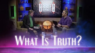 "What Is Truth?" Bible Responders Program