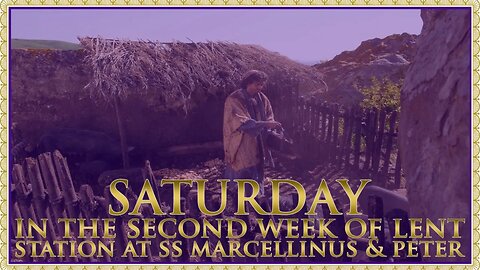 The Daily Mass: Third Saturday in Lent