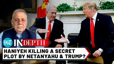 Haniyeh Killing Plotted By Trump & Netanyahu To Make Kamala Lose US Election? Mid-East Expert Says