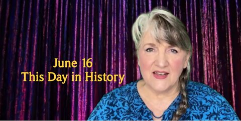 This Day in History, June 16