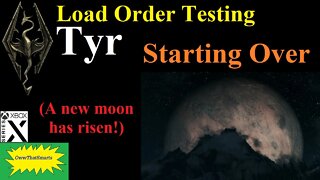 Skyrim (mods) - Load Order Testing: Starting Over