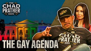 Chad Was Right AGAIN About the LGBT Agenda! | Guest: Sara Gonzales