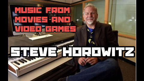 Movies And Video Games Music By Steve Horowitz