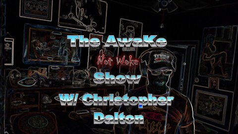 AWAKE NOT WOKE SHOW, With Christopher Dalton , Afghanistan Is Fake, Taliban Peace Deal Signed, Trump's Disposal Of CIA Nation State, IT IS ALL FAKE!!!, Wake UP! , ITS ALL FAKE NEWS!!!
