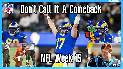 NFL Week 15: Don't Call It A Comeback