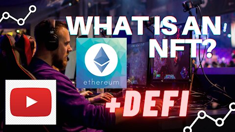 What is a NFT and How Can I Make Money With NFT and Defi?