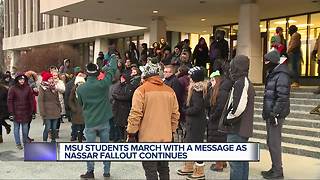 MSU students march with a message as Nassar fallout continues