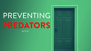 Preventing Predators From Infiltrating - Pastor Bruce Mejia