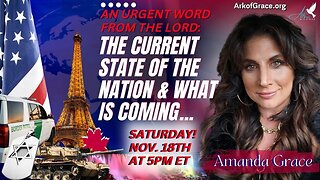 Prophet Amanda Grace - Urgent Word from God The Current State of Nations & What's Coming Captioned
