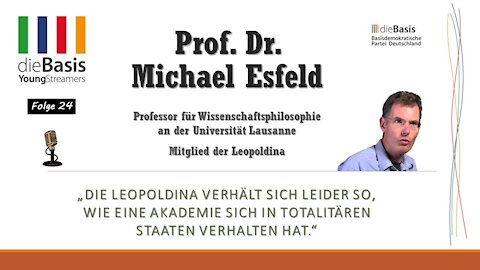 #24 Mit "der Wissenschaft" Richtung Totalitarismus - Prof. Dr. Michael Esfeld im Interview