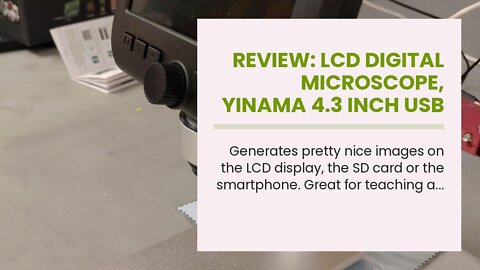 Review: LCD Digital Microscope, YINAMA 4.3 Inch USB 50X-1000X Magnification 1800 mAh Battery St...