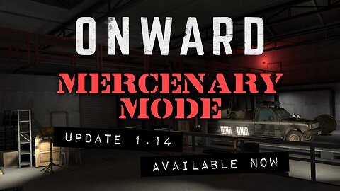 Onward - Mercenary Mode Update | Meta Quest Platforms