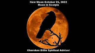 New Moon October 25, 2022 Moon in Scorpio