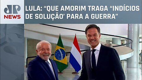 Primeiro-ministro da Holanda se reúne com Lula em Brasília