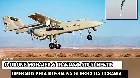 O Drone Mohajer-6 Iraniano Atualmente Operado Pela Rússia Na Guerra Da Ucrânia