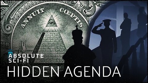 Who Is Behind The Secret New World Order? | Unsealed: Conspiracy Files | Absolute Sci-Fi