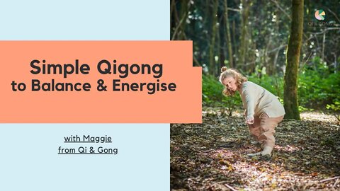 Simple Qigong for Balance and Energy