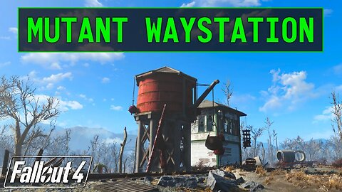 Fallout 4 | Waystation (West Roxbury)