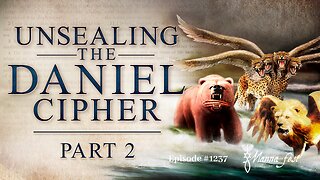 Unsealing the Daniel Cipher-Part 2 | Episode #1237 | Perry Stone