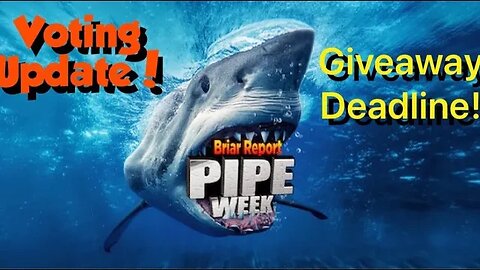 Pipe Awards and GAW Update! #YTPC #PipeWeek