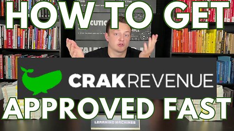 How To Get Crakrevenue Account Approved Fast