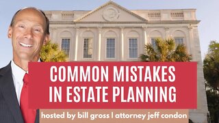 5 Things Jeff Condon Wouldn't Do As An Estate Planning Attorney