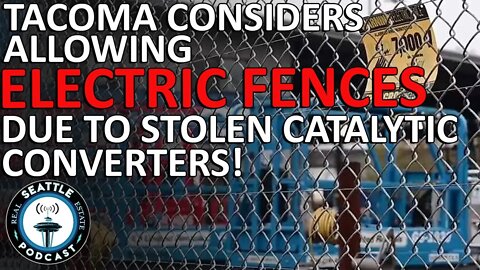 Tacoma Considers Allowing Electric Fences Dues to Stolen Catalytic Converters