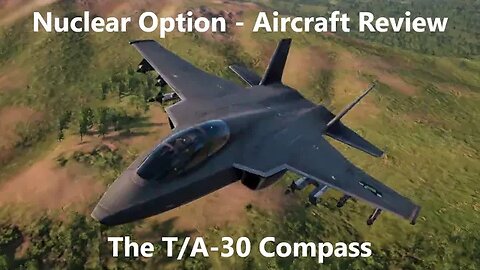 Nuclear Option | Vehicle Review | TA-30 Compass