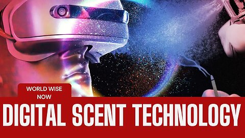 How Digital Scent Technology is Revolutionizing Our Senses