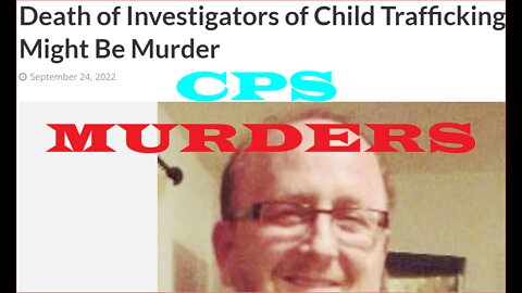 INVESTIGATE "CHILD PROTECTIVE SERVICES" WIND UP DEAD~!