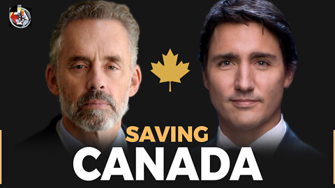 Episode 11 : Saving Canada | Justin Trudeau & Jordan Peterson