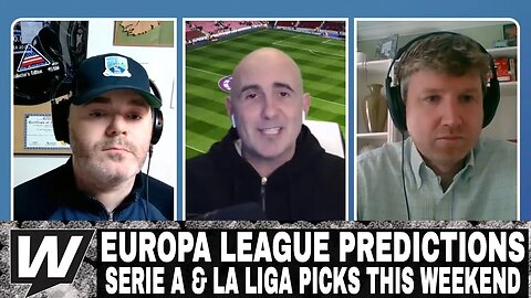 ⚽ Europa League Predictions | Serie A & La Liga Picks This Weekend | Stoppage Time March 16