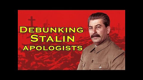 (mirror) Debunking Stalin's Simps With Facts and Logic --- Monolithic Ethos