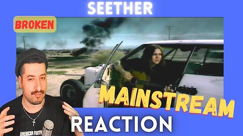 TOO MAINSTREAM - Seether - Broken (Feat. Amy Lee) Reaction