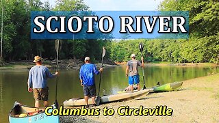 Kayak Camping Adventure on the Scioto River | 30 Miles Columbus to Circleville Ohio