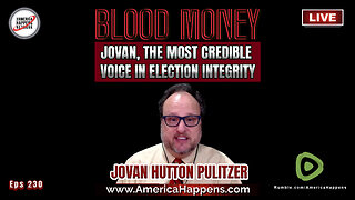 Jovan, The Most Credible Voice in Election Integrity, w/ Jovan Hutton Pulitzer (Episode 230)