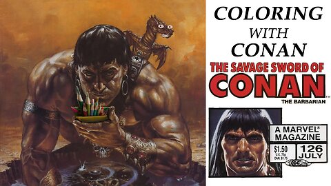 Coloring with Conan The Savage Sword of Conan The Barbarian 1986 Issue 126