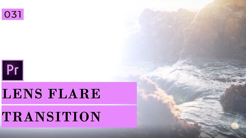 How to create a Lens Flare Transition in Premiere Pro