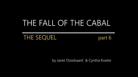 SEQUEL TO THE FALL OF THE CABAL - Cabalin kaatuminen Osa 6