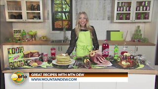 GREAT RECIPES WITH MOUNTAIN DEW