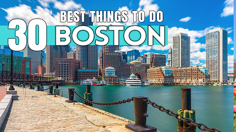 Best Things To Do in Boston 2024