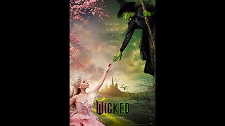 Trailer #1 - Wicked - 2024